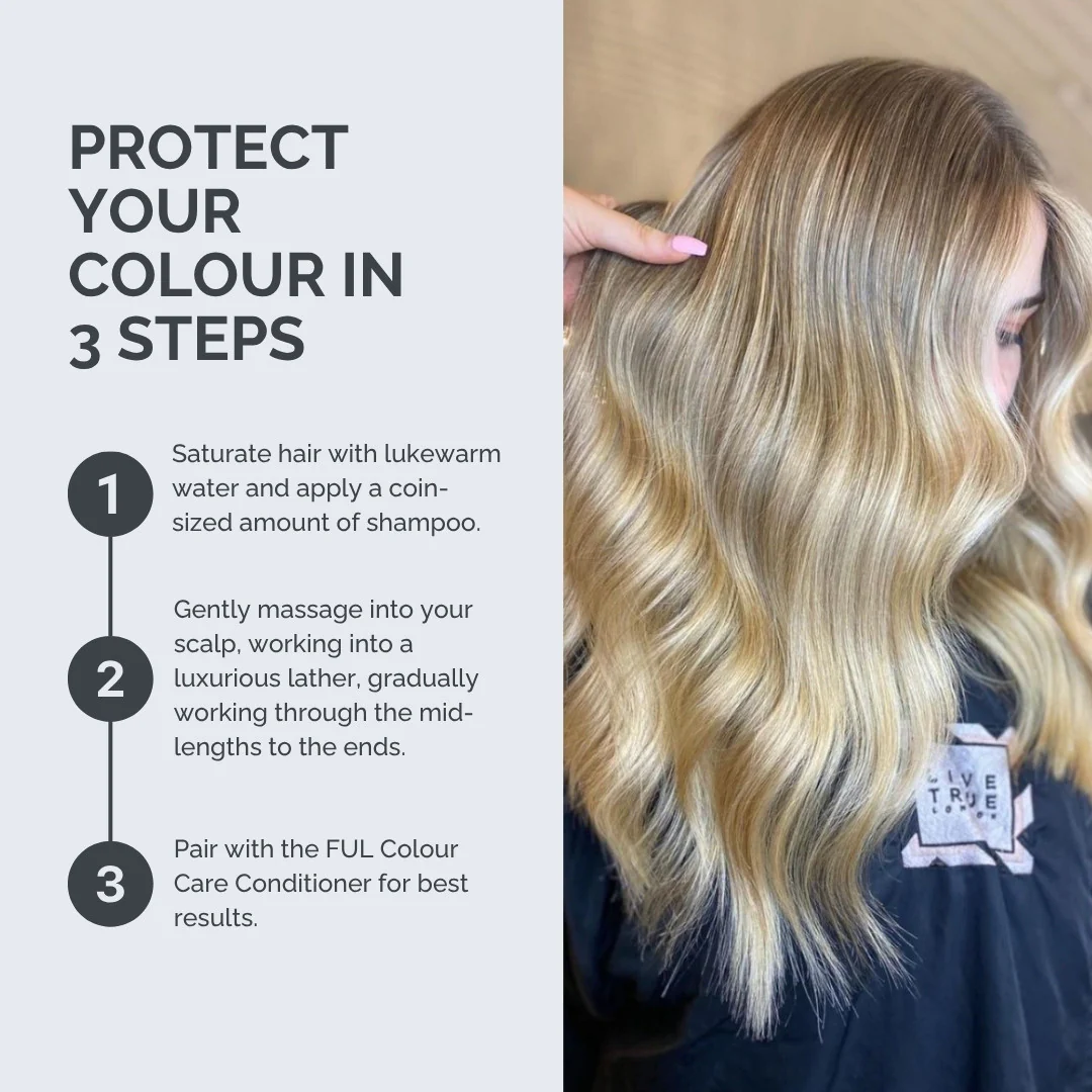 FUL Colour Care Shampoo 250ml – Sulphate Free Moisturising Cleanser for Coloured & Dyed Hair | Colour Safe - Image 3